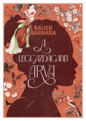 Bauer Barbara: A leggazdagabb árva e-Könyv