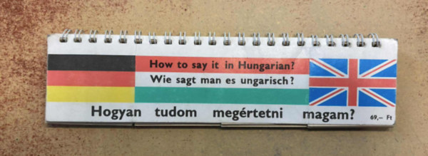 Hogyan tudom megértetni magam? (Háromnyelvű interaktív szótárfüzet német, angol, magyar) antikvár