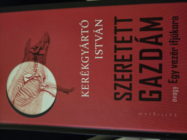 Kerékgyártó István: Szeretett Gazdám antikvár