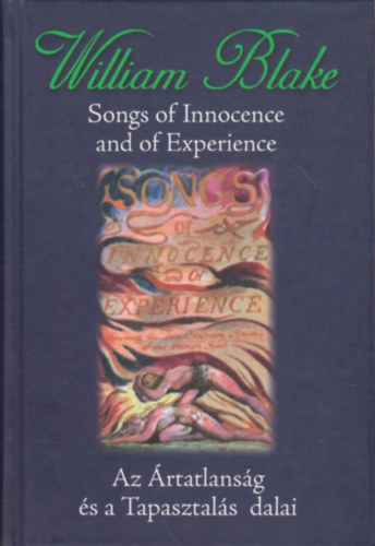 William Blake: Songs of Innocence and of Experience / Az Ártatlanság és a Tapasztalás dalai antikvár
