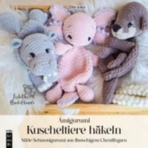 Adam, Lisa: Amigurumi Kuscheltiere häkeln idegen