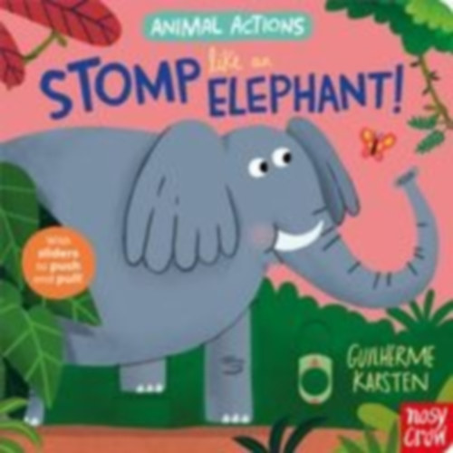 Animal Actions: Stomp Like an Elephant idegen
