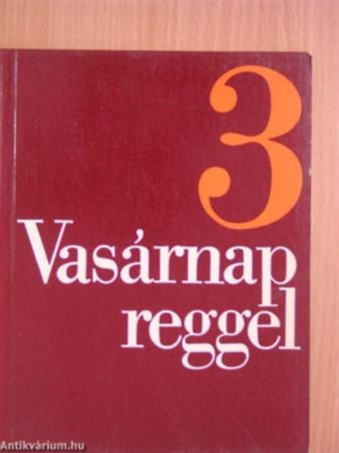 (ism. szerző): Vasárnap reggel 3 antikvár