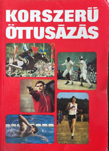 Dávid Sándor (szerk.): Korszerű öttusázás antikvár