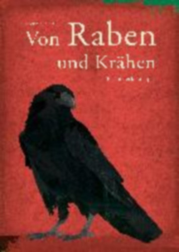 Teckentrup, Britta: Von Raben und Krähen idegen