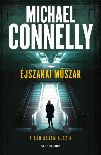 Michael Connelly: Éjszakai műszak e-Könyv
