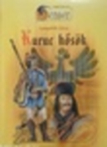 Lampérth Géza: Kuruc hősök antikvár