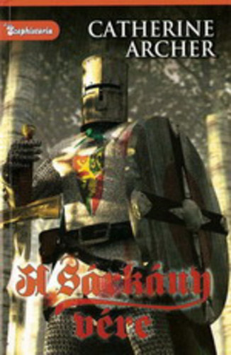 Catherine Archer: A Sárkány vére antikvár