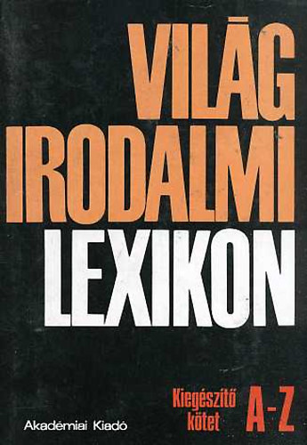 Világirodalmi lexikon 19. A-Z-kiegészítő kötet antikvár