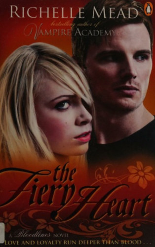 Richelle Mead: Bloodlines 04. The Fiery Heart antikvár