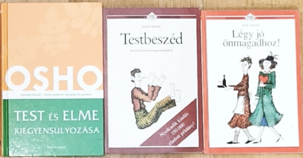Osho, Paul Hauck, Allan Pease: 3db személyiségfejlesztő, önismereti mű - Légy jó önmagadhoz!, Testbeszéd-Gondolatolvasás gesztusokból, Test és elme kiegyensúlyozása antikvár