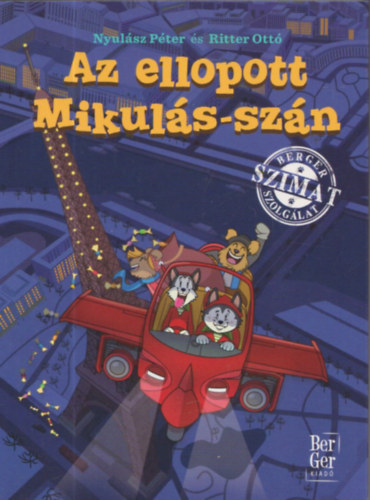 Nyulász Péter; Ritter Ottó: Az ellopott Mikulás-szán antikvár