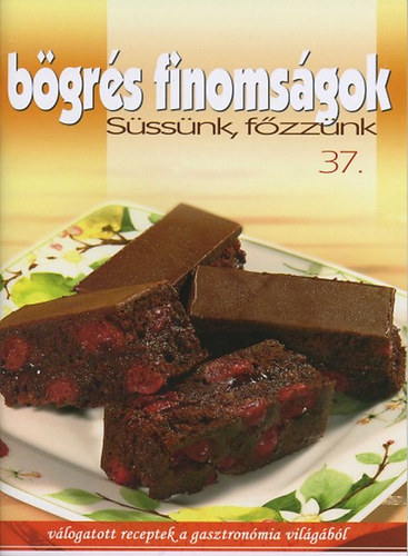 Bögrés finomságok - Süssünk, főzzünk 37. könyv