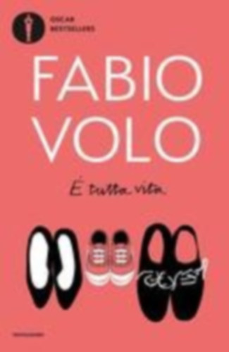 Volo, Fabio: È tutta vita idegen