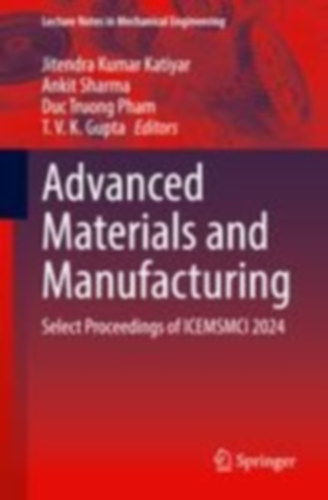 Advanced Materials and Manufacturing idegen