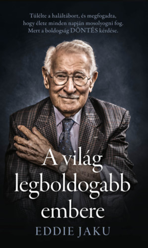 Eddie Jaku: A világ legboldogabb embere könyv