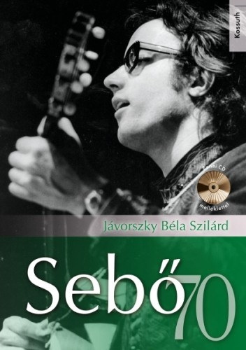 Jávorszky Béla Szilárd: Sebő 70 e-Könyv