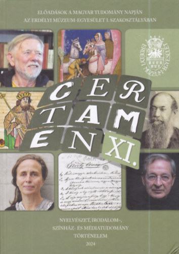 Egyed Emese (szerk.), Pakó László (szerk.): Certamen XI. (Előadások a Magyar Tudomány napján az Erdélyi Múzeum-Egyesület I. Szakosztályában) antikvár