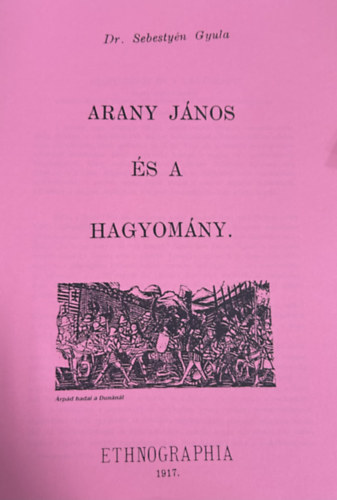 Dr. Sebestyén Gyula: Arany János és a hagyomány (hasonmás kiadás) antikvár
