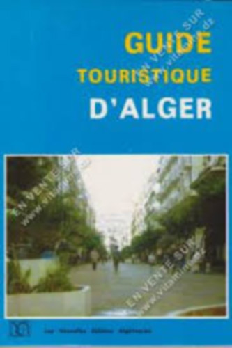 GUIDE TOURISTIQUE D'ALGER antikvár