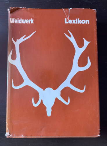 Karl Lemke: Weidwerk Lexikon antikvár