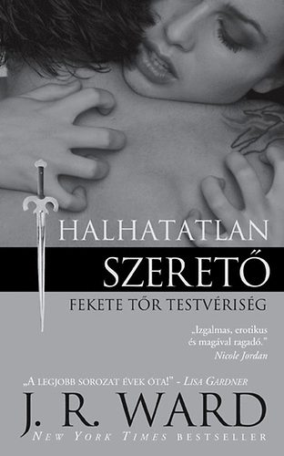 J. R. Ward: Halhatatlan szerető könyv