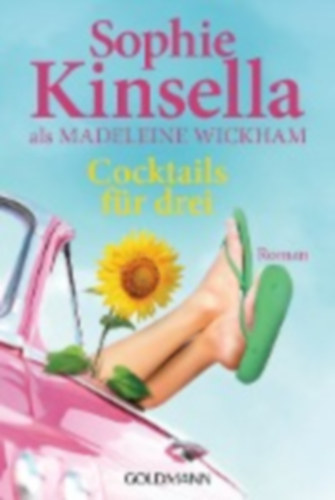 Kinsella, Sophie: Cocktails für drei idegen