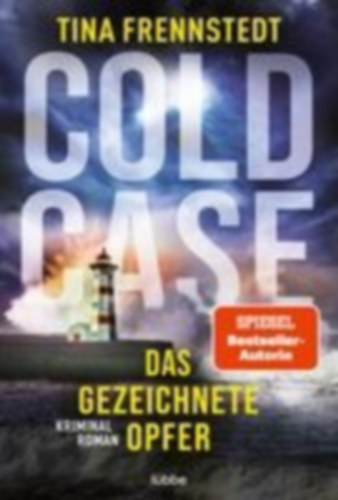 Frennstedt, Tina: Cold Case - Das gezeichnete Opfer idegen