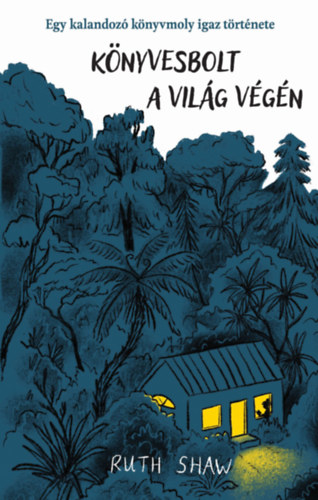 Ruth Shaw: Könyvesbolt a világ végén könyv