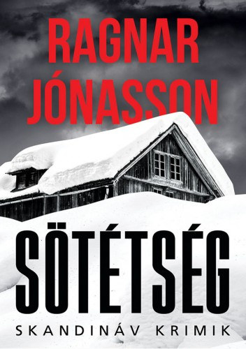 Ragnar Jónasson: Sötétség e-Könyv