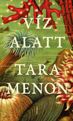 Tara Menon: Víz alatt könyv