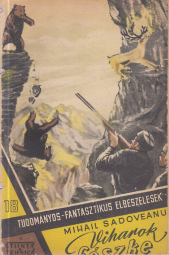 Mihail Sadoveanu: Viharok fészke II. (Tudományos-fantasztikus elbeszélések 18.) antikvár