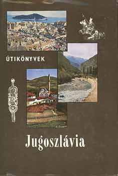 Bács Gyula: Jugoszlávia (Panoráma) antikvár