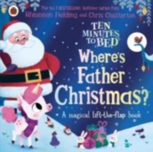 Fielding, Rhiannon: Ten Minutes to Bed: Where's Father Christmas? idegen