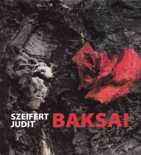 Szeifert Judit: Baksai József antikvár