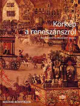 Margaret Aston: Körkép a reneszánszról antikvár