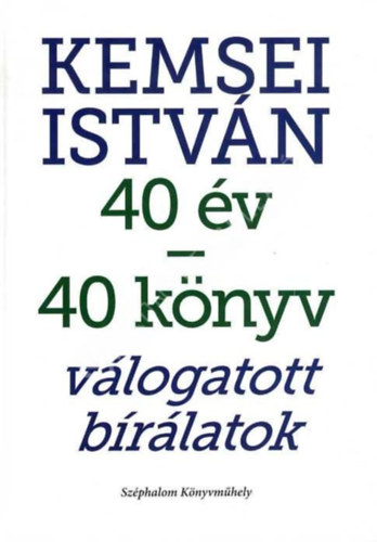 Kemsei István: 40 év - 40 könyv - Dedikált antikvár