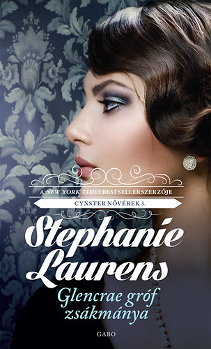 Stephanie Laurens: Glencrae gróf zsákmánya antikvár