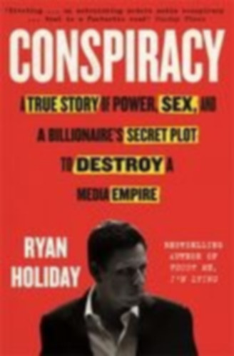 Holiday, Ryan: Conspiracy idegen