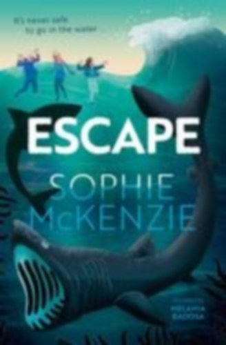 McKenzie, Sophie: Escape idegen