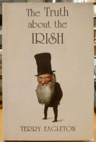 Terry Eagleton: The Truth About the Irish antikvár