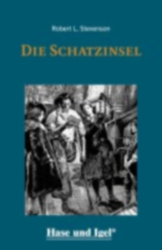 Stevenson, Robert L.: Die Schatzinsel / leicht lesbare Parallel-Ausgabe idegen