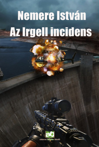 Az ​Irgell incidens – Nemere István