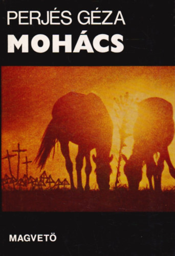 Perjés Géza: Mohács antikvár