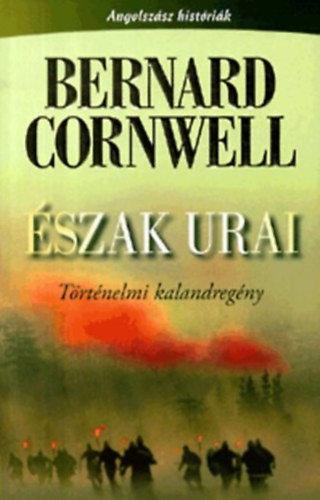 Bernard Cornwell: Észak urai antikvár