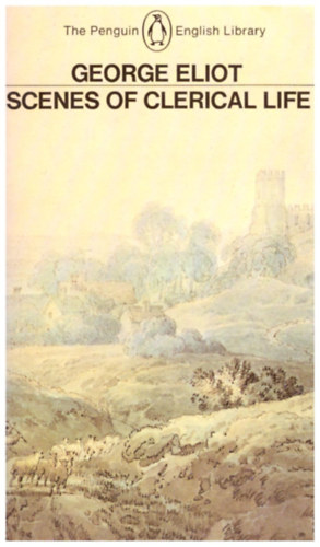 George Eliot: Scenes of clerical life antikvár