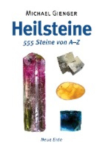 Gienger, Michael: Heilsteine idegen