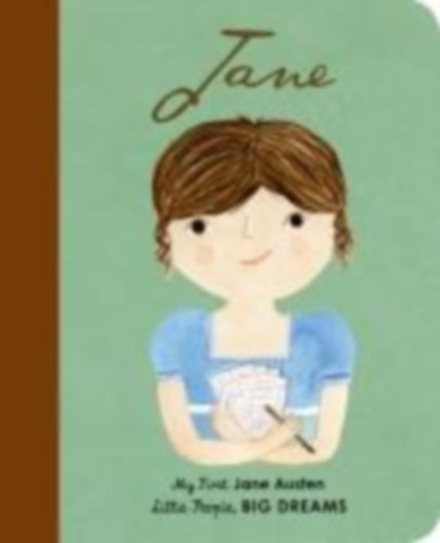 Sanchez Vegara, Maria Isabel: Little People, Big Dreams: Jane Austen idegen