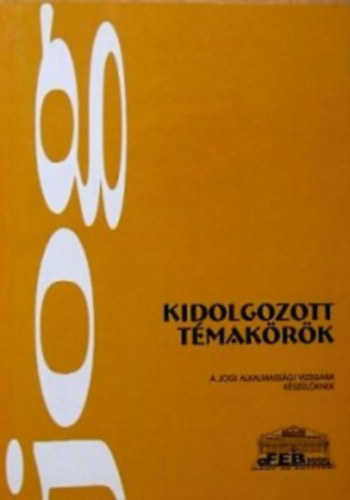 EFEB 2000: Jog-Kidolgozott témakörök antikvár