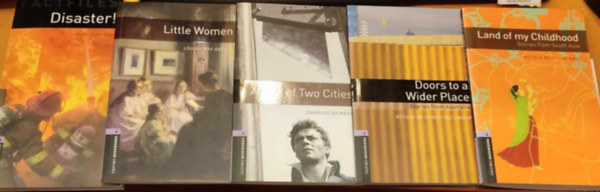 Charles Dickens, Mary Mcintosh, Christine Lindop, Clare West, Louisa May Alcott: 5 db Oxford Bookworms 4: A Tale of Two Cities + Disaster! + Doors to a Wider Place + Land of my Childhood + Little Woman antikvár